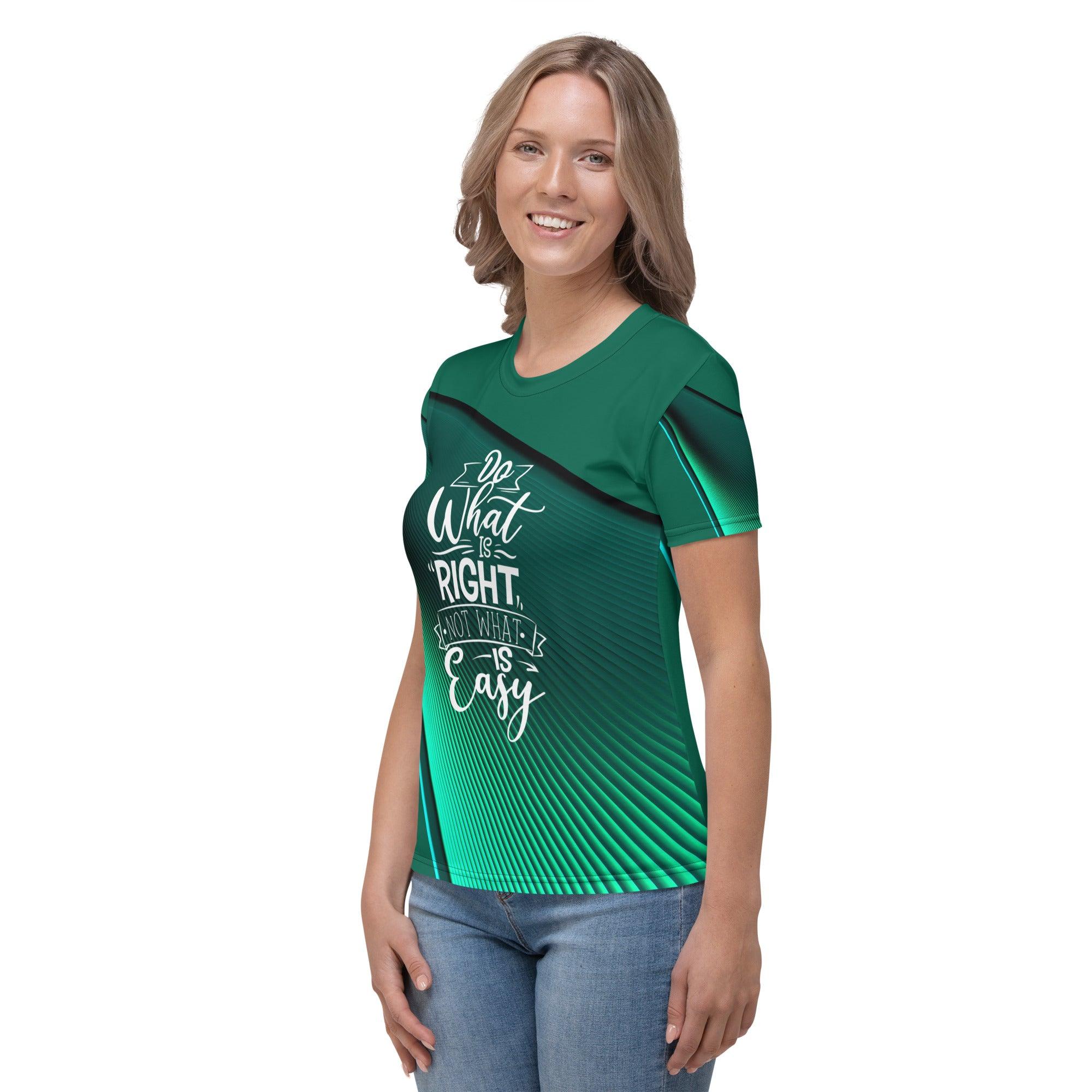Do What Is Right, Not What Is Easy | Premium Women's T-shirt - Affirm Effect