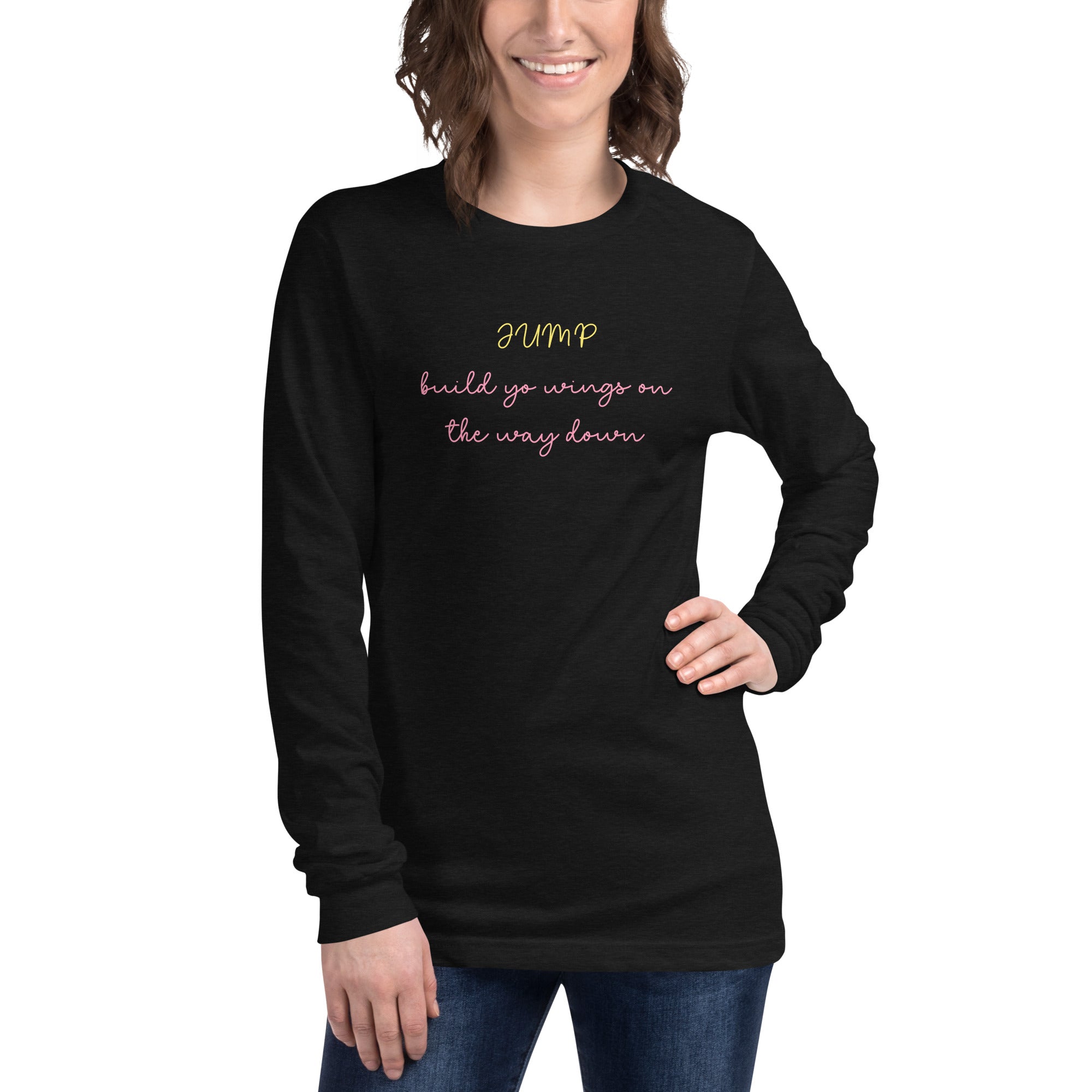 Jump Unisex Long Sleeve Tee | Positive Affirmation Long Sleeve T-Shirt