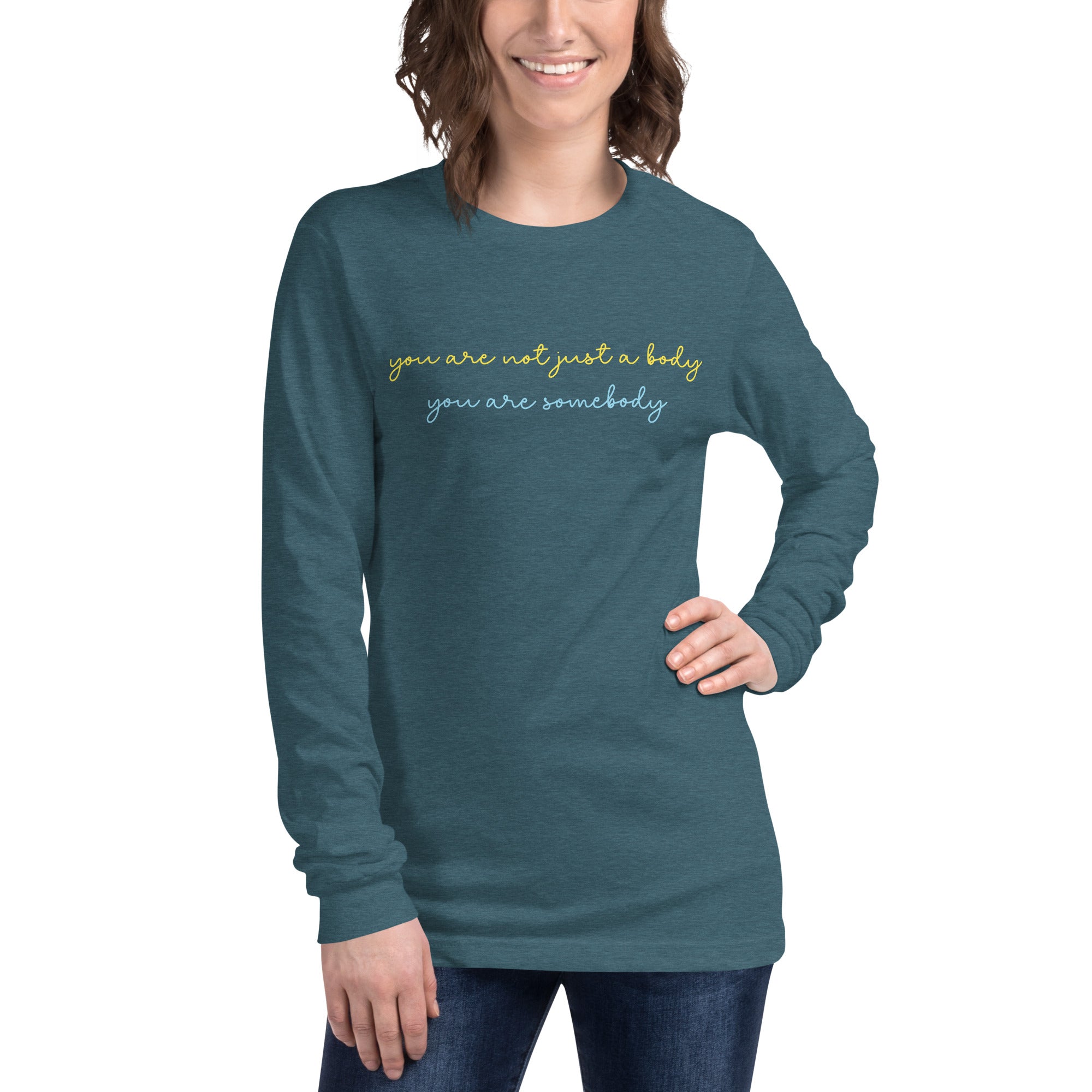 You Are Somebody Unisex Long Sleeve Tee | Positive Affirmation Long Sleeve T-Shirt