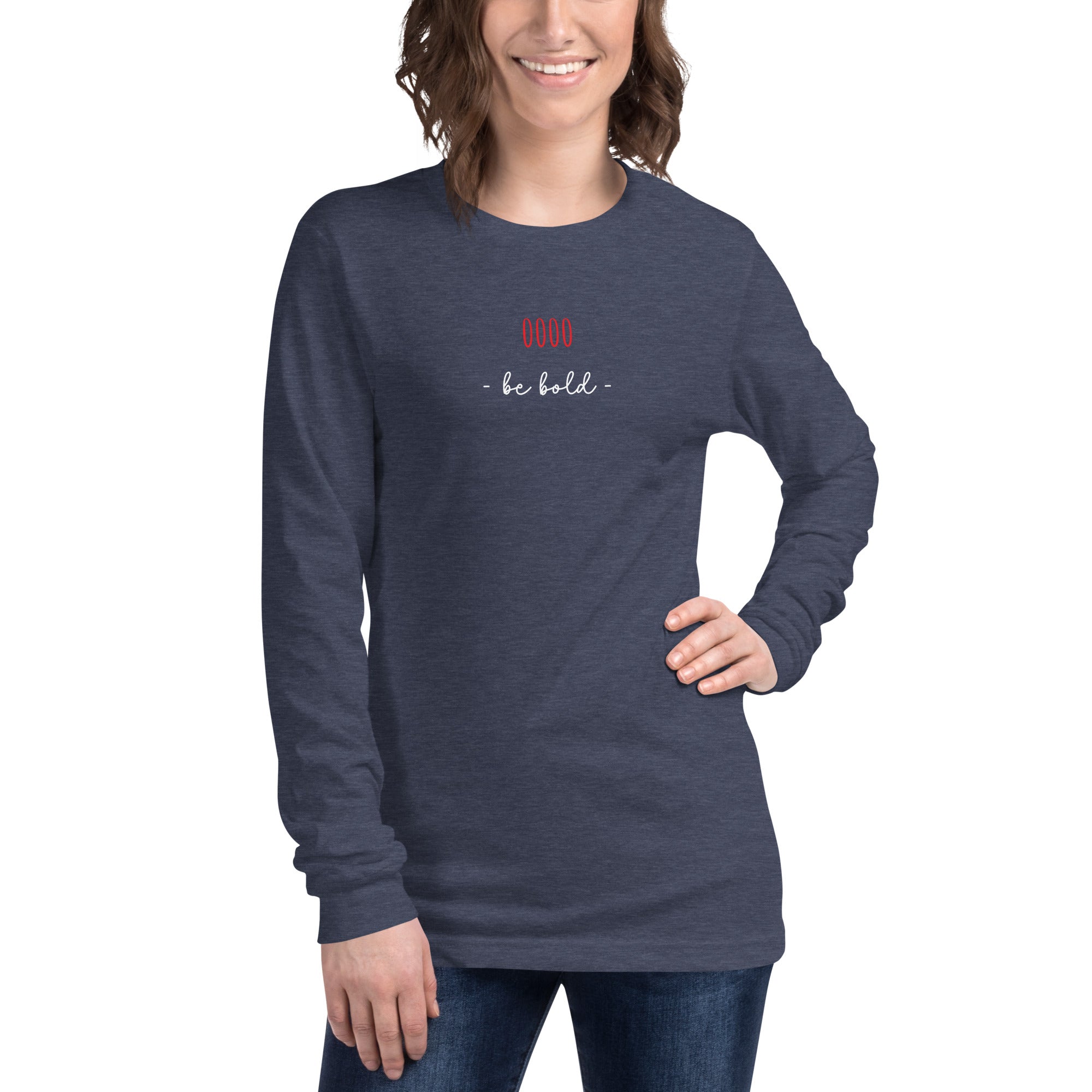 Angel Number 0000 | Be Bold | Unisex Long Sleeve Tee | Positive Affirmation T-Shirts