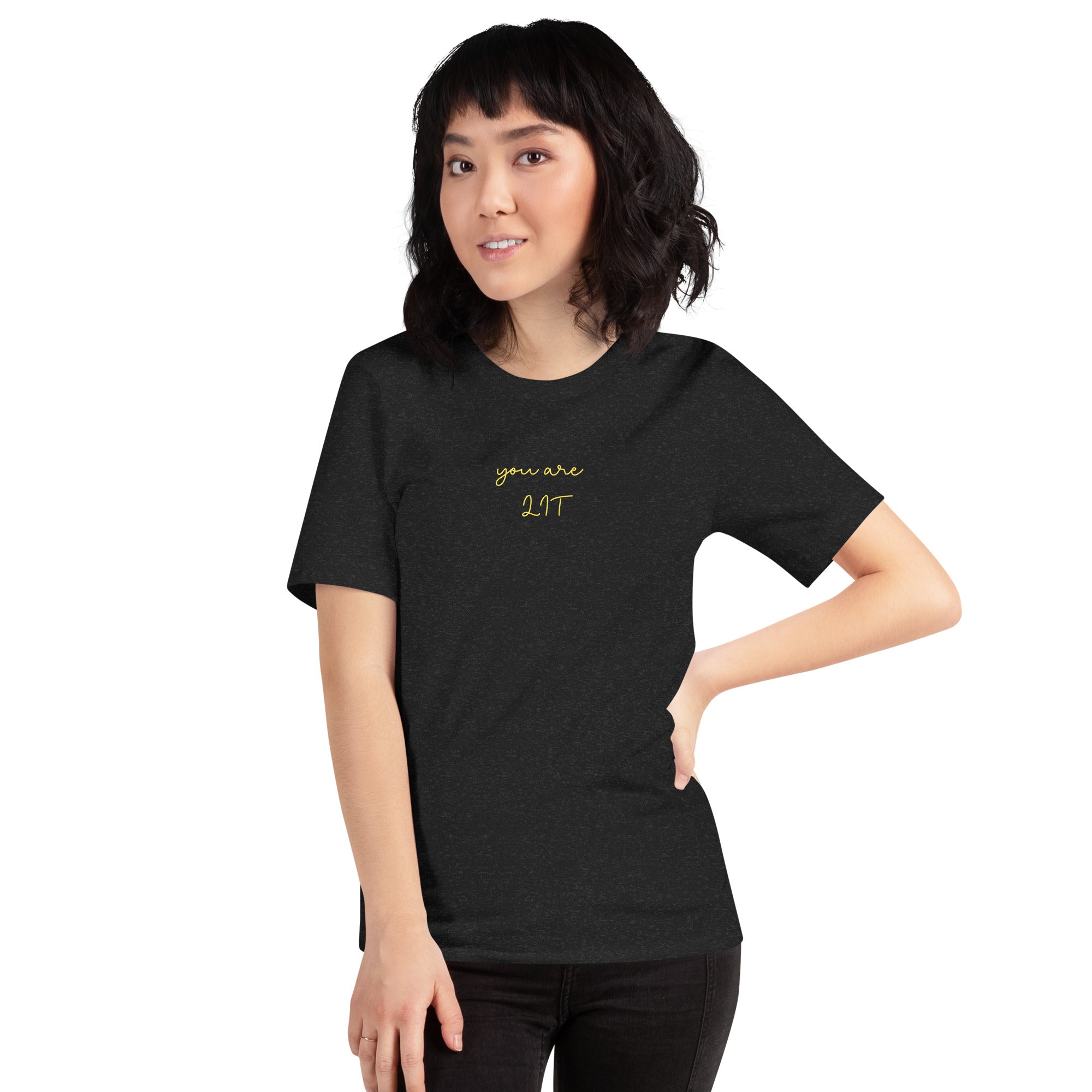 You Are Lit, Premium Short-Sleeve Unisex T-Shirt | Positive Affirmation Tee