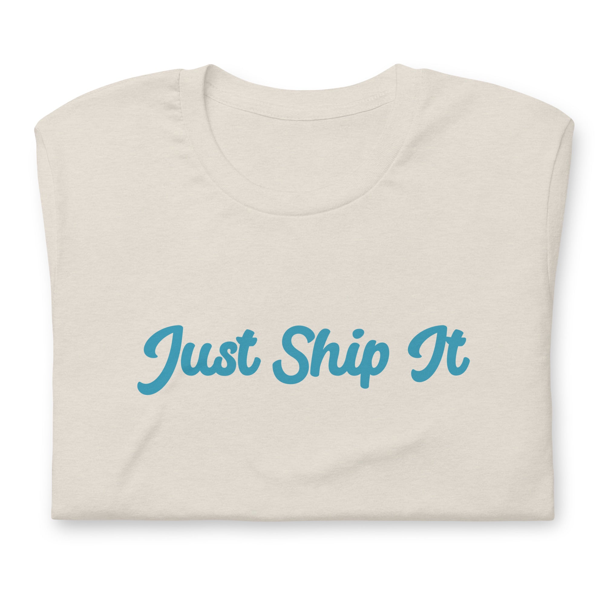 Just Ship It | Premium Unisex t-shirt