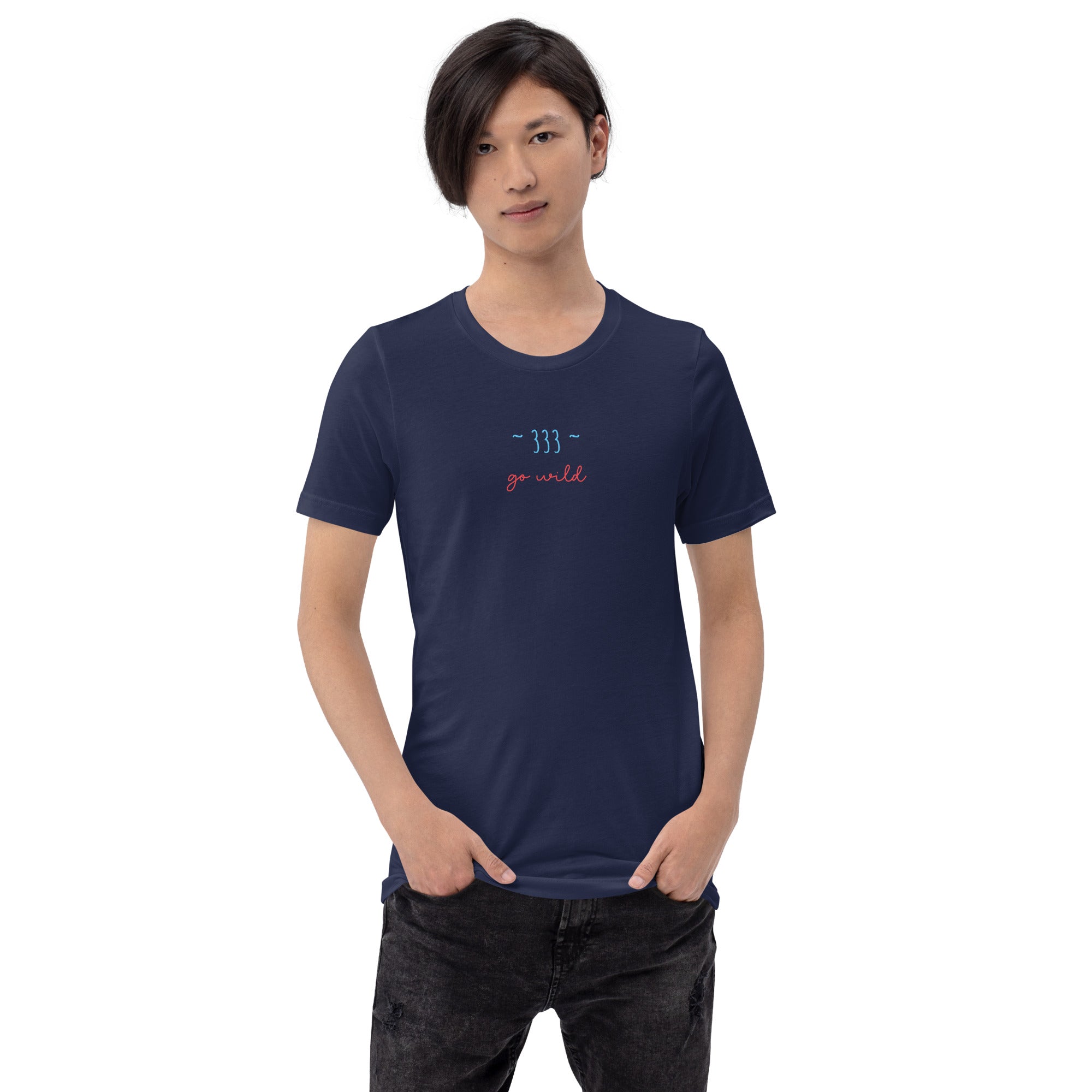 Angel Number 333 | Go Wild | Unisex T-shirt | Affirmation Clothing
