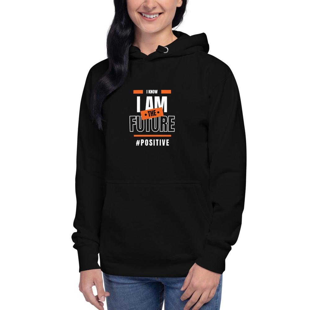 I Am The Future, Premium Unisex Hoodie-Affirm Effect-hoodies,mens,students,womens