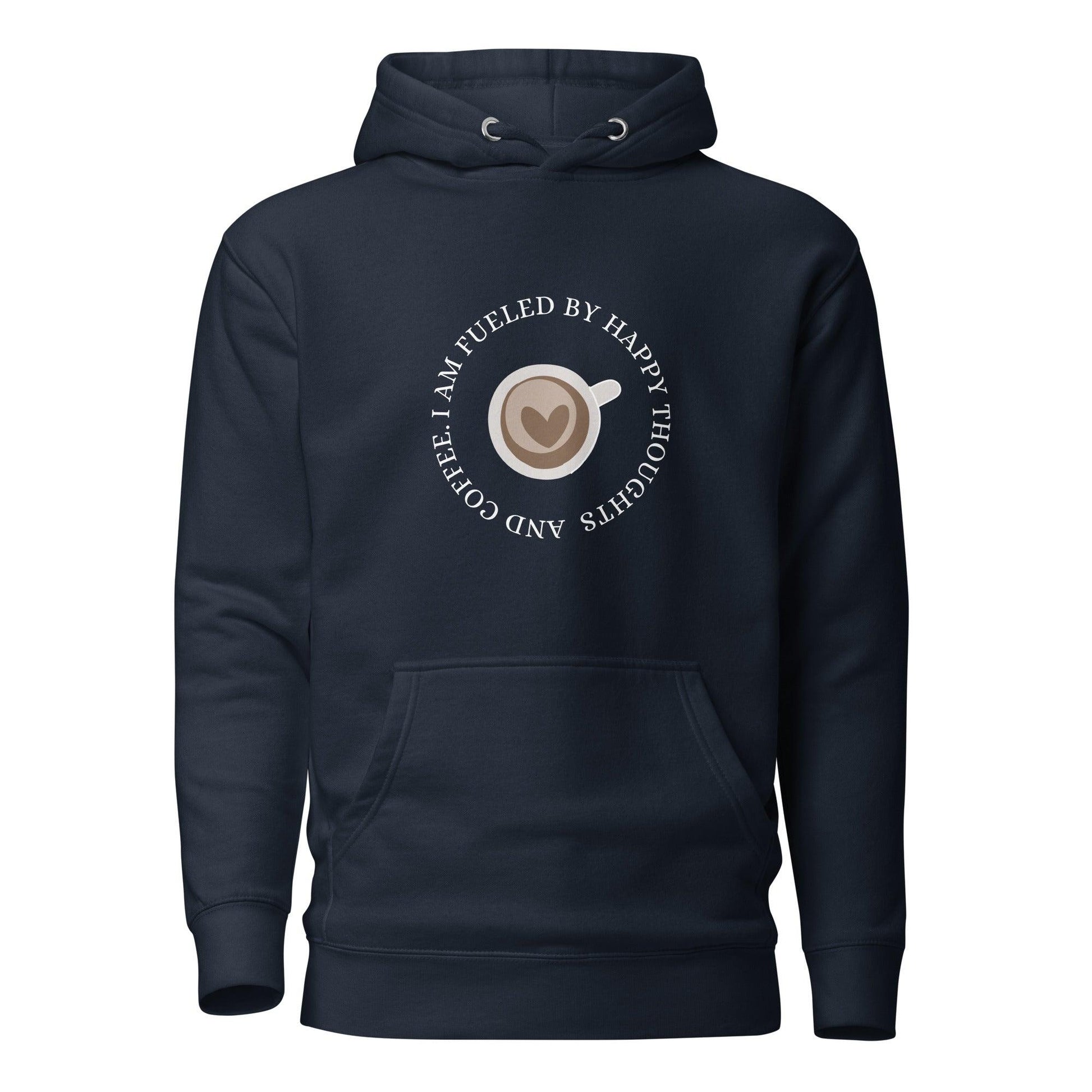 Happy Thoughts And Coffee, Premium Unisex Hoodie | Positive Affirmation Clothing | Hoodie - Affirm Effect